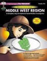 Middle West Region A Complete Easy to Implement Social Studies Investigation Grades 45