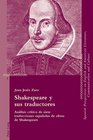 Shakespeare y sus traductores Analisis Critico De Siete Traducciones Espaolas De Obras De Shakespeare