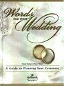 Words for Your Wedding a Guide to Planning Your Ceremony