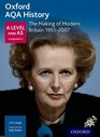 Oxford AQA History for A Level The Making of Modern Britain 19512007