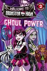Monster High Ghoul Power