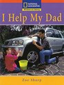 I help my Dad