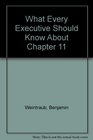 What Every Executive Should Know About Chapter 11