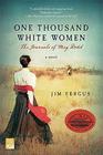 One Thousand White Women The Journals of May Dodd