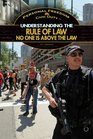 Understanding the Rule of Law No One Is Above the Law