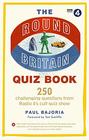 The Round Britain Quiz Book 250 Challenging Questions From Radio 4s Cult Quiz Show