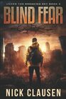 Blind Fear A PostApocalyptic Survival Thriller