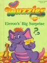 The Wuzzles Eleroo's Big Surprise