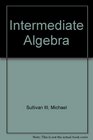 Intermediate Algebra Plus MyMathLab Student Access Kit