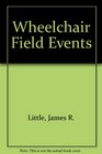 Wheelchair Field Events