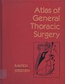 Atlas of General Thoracic Surgery