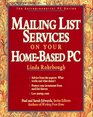 Mailing List Services on Your HomeBased PC