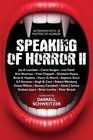 Speaking of Horror II Interviews with 18 Masters of Horror