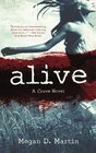 Alive: The Crave (Volume 1)