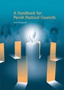 A Handbook for Parish Pastoral Councils