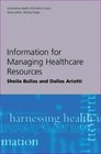 Information for Managing Healthcare Resources