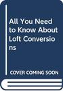 All you need to know about loft conversions