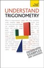 Understand Trigonometry A Teach Yourself Guide