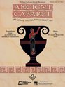 Ancient Cabaret Medium Voice and Piano