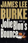 Jolie Blon's Bounce (Dave Robicheaux, Bk 12)