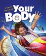 A Day in the Life of Your Body A RoundtheClock Guide to How Your Body Works