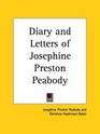 Diary and Letters of Josephine Preston Peabody