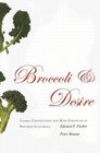 Broccoli and Desire Global Connections and Maya Struggles in Postwar Guatemala