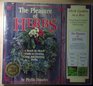 The Pleasure of Herbs A MonthByMonth Guide to Growing Using and Enjoying Herbs/Gift Pack Includes BookSeeds