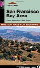 Top Trails San Francisco Bay Area Mustdo Hikes for Everyone