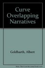Curve Overlapping Narratives