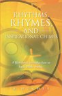 Rhythms Rhymes and Inspirational Chimes A Rhythmic Introduction to Basic Bible truths