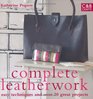 Complete Leatherwork Easy Techniques and Over 20 Great Projects