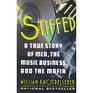 Stiffed A True Story of MCA the Music Business and the Mafia