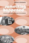 Something Happened  A Political and Cultural Overview of the Seventies