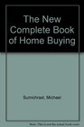 THE NEW COMPLETE BOOK OF HOME BUYING