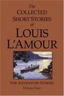 The Collected Short Stories of Louis L'Amour, Volume 4 (Collected Short Stories of Louis L'Amour)