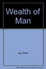 Wealth of Man