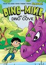 DinoMike and the Dinosaur Cove