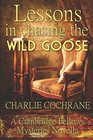 Lessons in Chasing the Wild Goose A Cambridge Fellows Mystery novella