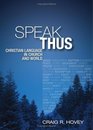 Speak Thus Christian Language in Church and World
