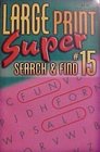 Large Print Super Search  Find 15