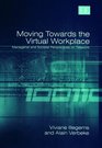 Moving Towards the Virtual Workplace Managerial and Societal Perspectives on Telework