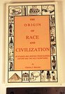 The Origin of Race and Civilization