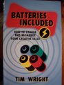 Batteries Included How to Charge and Recharge Your Creative Cells