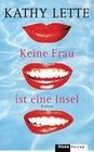 Keine Frau ist eine Insel