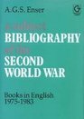 A Subject Bibliography of the Second World War Books in English 19751983
