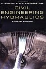 Civil Engineering Hydraulics Essential Theory with Worked Examples
