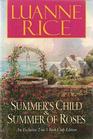 Summer\'s Child & Summer of Roses