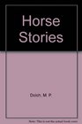 True Horse Stories