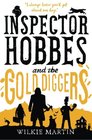 Inspector Hobbes and the Gold Diggers: Humorous mystery (unhuman) (Volume 3)
